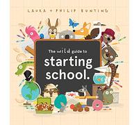 The wild guide to starting school.
