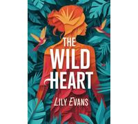 The Wild Heart: Redemption waits deep in the jungle… but so does temptation.