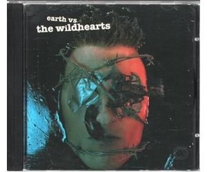 The Wild Hearts - Earth Versus The Wildhearts