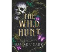 The Wild Hunt: 1 (Sold to the Fae Duet)
