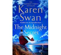 The Wild Isle Book 4: The Midnight Secret: by Karen Swan (The Wild Isle Series, 4)