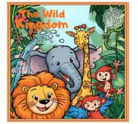 The Wild Kingdom - Colouring Book