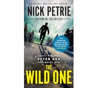 The Wild One: 5 (A Peter Ash Novel)