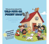 The Wild Pets on Forest Road (The Fantastic Stories of Leena Lou)