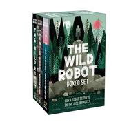 The Wild Robot Box Set: The Wild Robot / the Wild Robot Escapes / the Wild Robot Protects