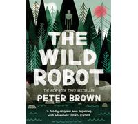 The Wild Robot (The Wild Robot, 1)