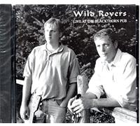 The Wild Rovers - Wild Rovers, Live at the Blackthorn Pub (US Import)