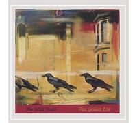 The Wild Truth - This Golden Era