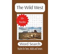 The Wild West Word Search: Saddle Up for a High-Stakes Word Search Adventure (The Ultimate Adult Word Search Library)
