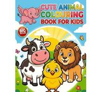 The Wild & Wonderful Animal Coloring Book for Kids: A Giant Coloring Adventure Featuring Cute Creatures from the Farm, Zoo, Jungle, and Ocean for Ages 2-6