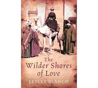 The Wilder Shores Of Love [Idioma Inglés]