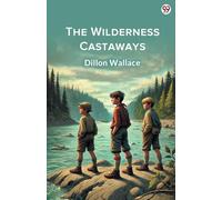 The Wilderness Castaways