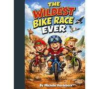 The Wildest Bike Race Ever: Little Winks and Wonders Collection