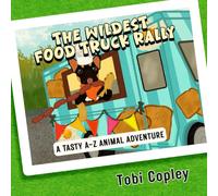 The Wildest Food Truck Rally: A Tasty A to Z Animal Adventure