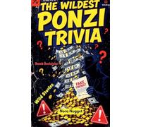 The Wildest Ponzi Trivia