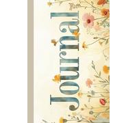 The Wildflower Journal: A Place to Write, Reflect, and Grow