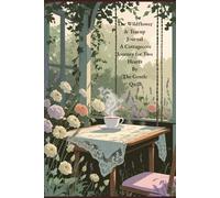 The Wildflower & Teacup Journal: A Cottagecore Journey for Two Hearts