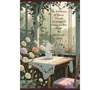 The Wildflower & Teacup Journal: A Cottagecore Journey for Two Hearts