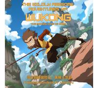 The Wildly Awesome Adventures of Wukong: The Monkey King is Born