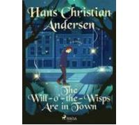 The Will-o-the-wisps Are In Town (ebook)