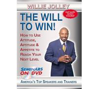 The Will to Win - Willie Jolley - Motivational Training Seminar on DVD Video