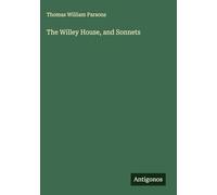 The Willey House, and Sonnets
