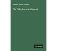 The Willey House, and Sonnets