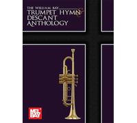 The William Bay Trumpet Hymn & Descant Anthology