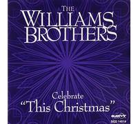 The Williams Brothers - Celebrate This Christmas