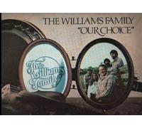 The Williams Family - Our Choice