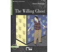 THE WILLING GHOST + CD (NIVEL 2 B1.1): The Willing Ghost + audio CD (Reading and training) - 9788853010186: B1.1-niveau ERK (SIN COLECCION)