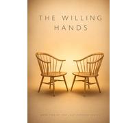 The Willing Hands (The Last Purpose Series)