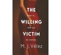 The Willing Victim: A Paris Affair Gone Viral