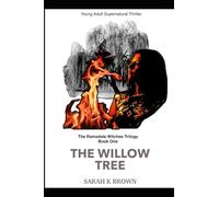 The Willow Tree (The Ramsdale Witches Trilogy)