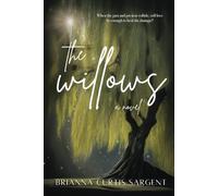 The Willows: a novel