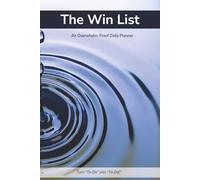 The Win List: An Overwhelm-Proof Daily Planner