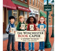 The Winchester Book Caper: A mystery to solve