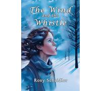 The Wind and the Whistle