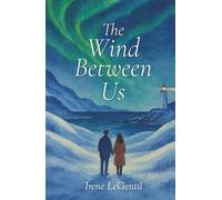 The Wind Between Us: A Romance of Winter and Christmas (Christmas in Love - Novelle di Natale)