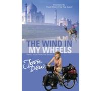 The Wind In My Wheels (ebook)