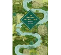The Wind in the Willows: A special gift edition of the beloved classic for book-lovers to treasure forever (Vintage Collector's Classics)