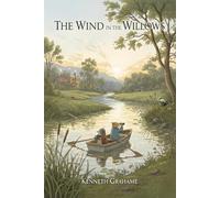 The Wind in the Willows: A Timeless Classic with Original Black-and-White Illustrations