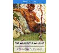 The Wind In The Willows (dream Classics) (ebook)