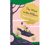 The Wind in the Willows (Pushkin Children's Deluxe Classics)