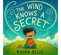 The Wind Knows A Secret