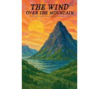 The Wind over the Mountain And Other Bilingual Norwegian-English Short Stories for Language Learners