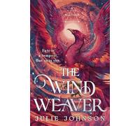 The Wind Weaver: A Captivating Romantasy of Maegic and Forbidden Desire: 1 (Windweaver, 1)
