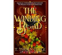 The Winding Road: Magical Contemporary Fantasy (The Rhymer of Ash Grove)