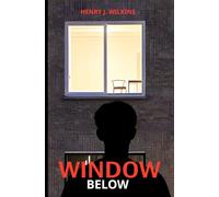THE WINDOW BELOW (WILKINS PULP)