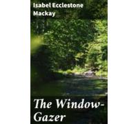 The Window-gazer (ebook)